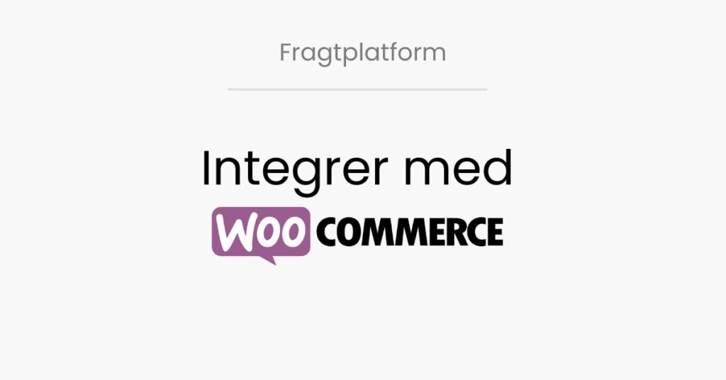 LogiSnap, fragtplatform, integration til WooCommerce