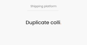 Logisnap, shipping platform, duplicate colli