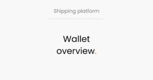 Logisnap, shipping platform, wallet overview
